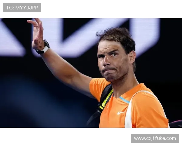 网球巨星纳达尔宣布退役 专注未来事业与家庭生活