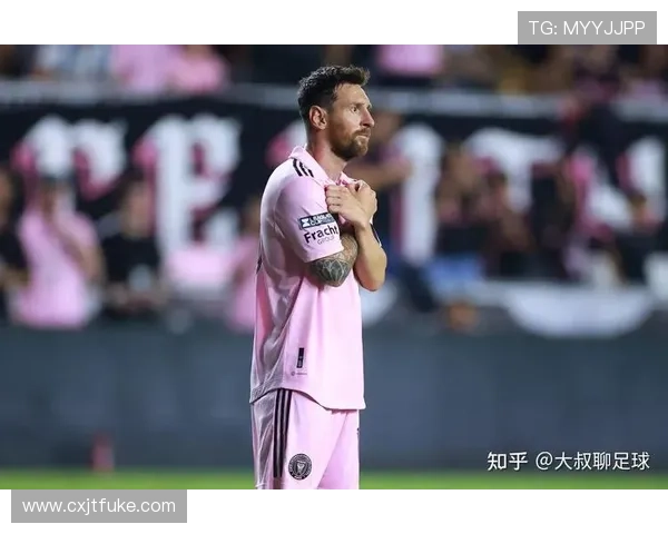 梅西加盟迈阿密国际揭开新篇章 足坛新格局引发全球关注